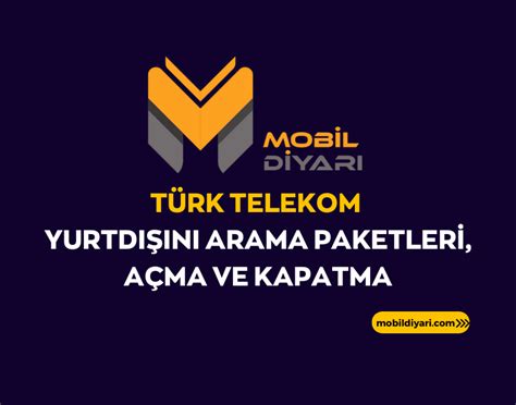 Türk telekom yurtdışı arama ücretleri 2019